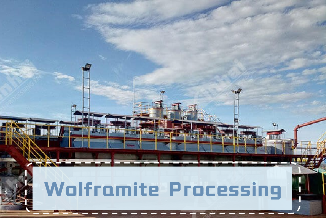 Wolframite Processing